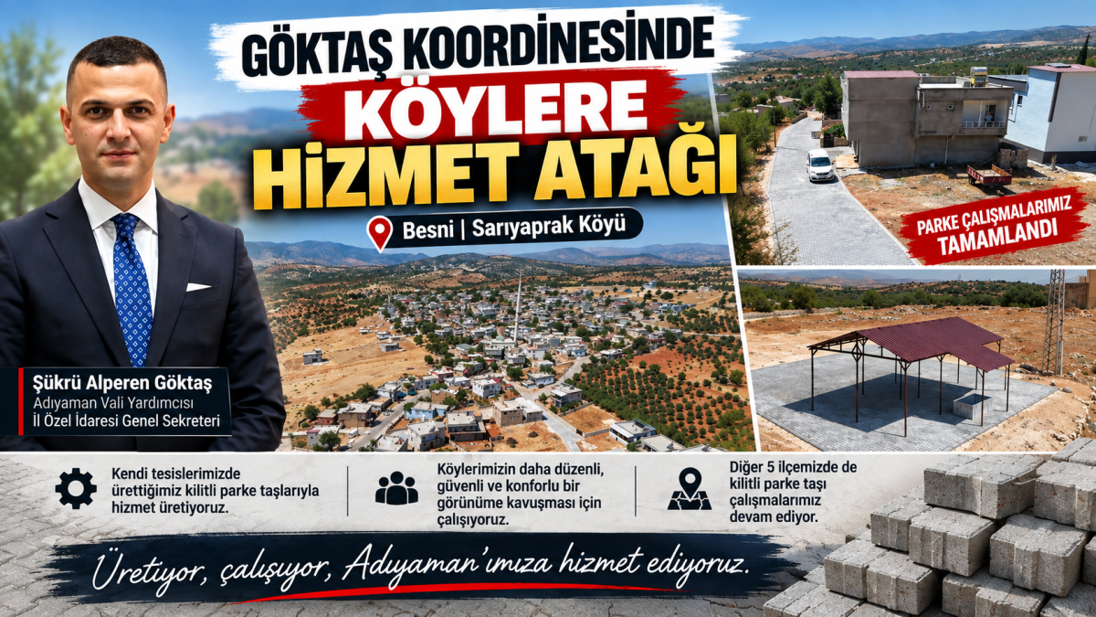 Göktaş’ın Köylerdeki Hizmet Hamlesi Sürüyor: Sarıyaprak’ta Parke Çalışması Tamamlandı
