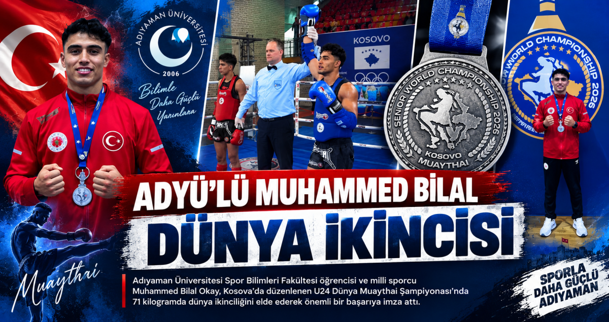 Adıyaman Üniversitesi Öğrencisi Muhammed Bilal Okay Dünya İkincisi Oldu